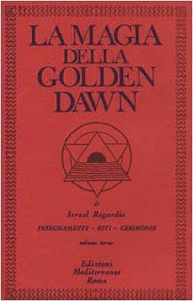 La magia della Golden Dawn (Vol. 3) - Israel Regardie - Mediterranee, 1983 libro usato