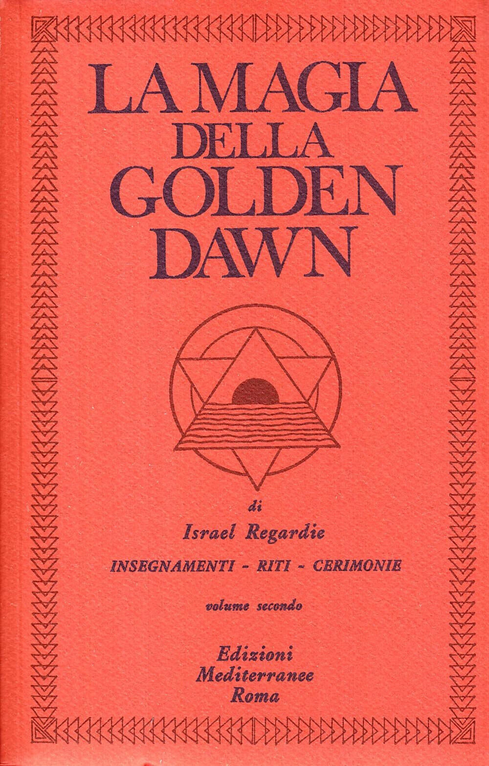 La magia della Golden Dawn vol.2 - Israel Regardie - Mediterranee, 1983 libro usato