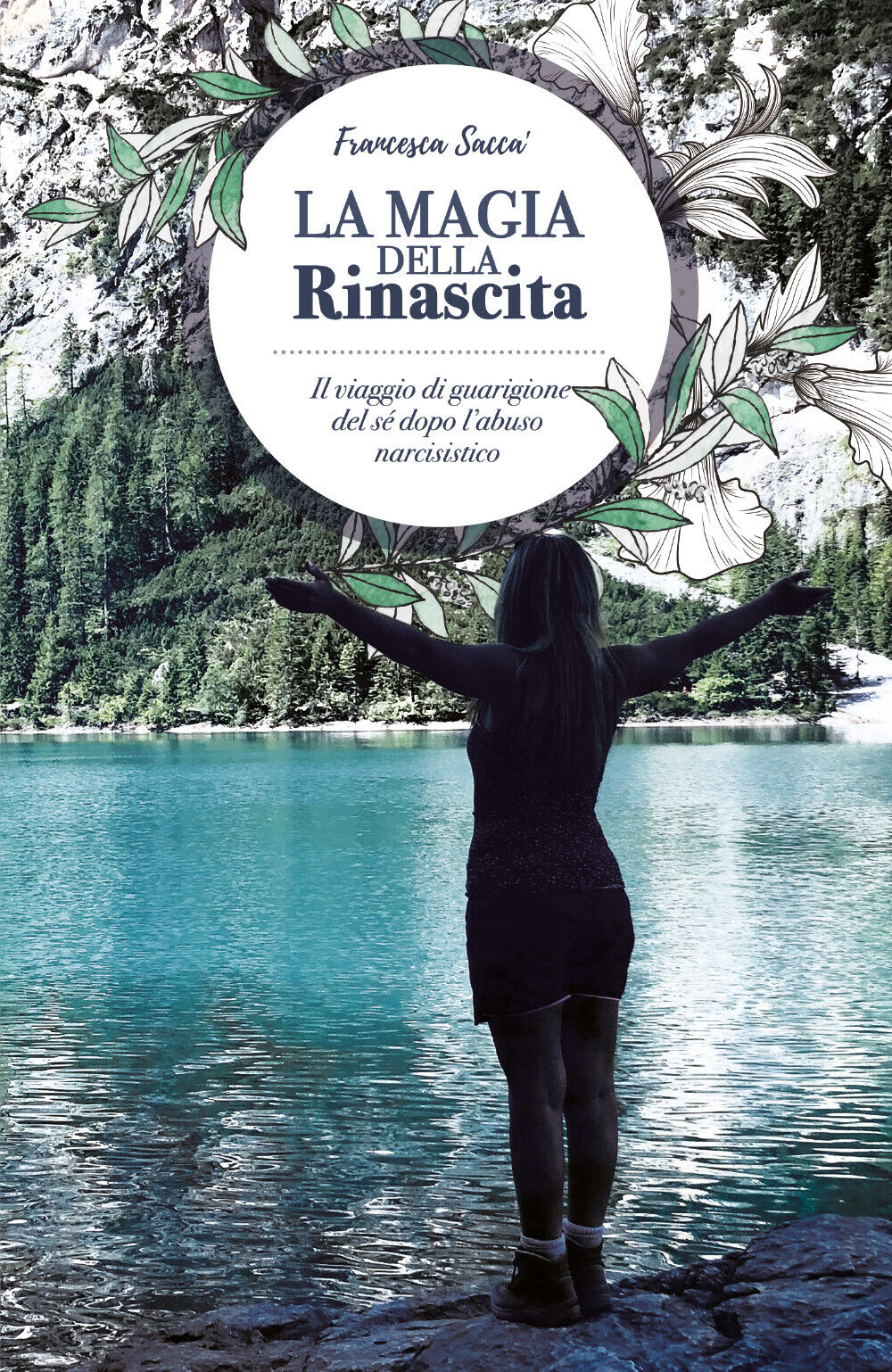 La magia della rinascita, Francesca Sacc?,  2019,  Youcanprint - ER libro usato