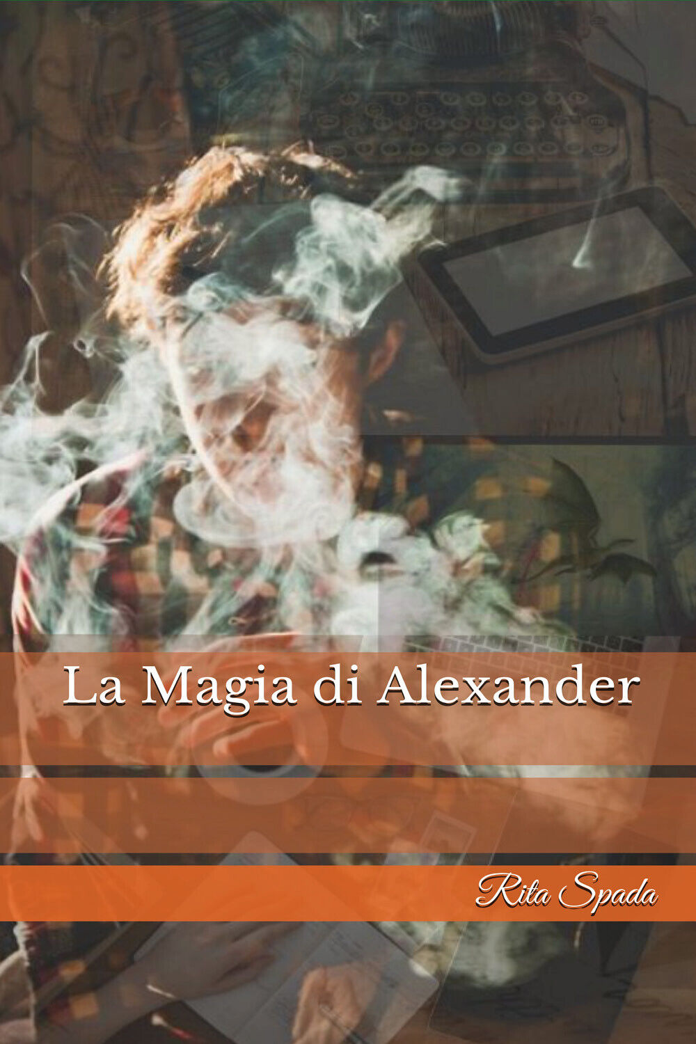 La magia di Alexander di Rita Spada,  2021,  Youcanprint libro usato