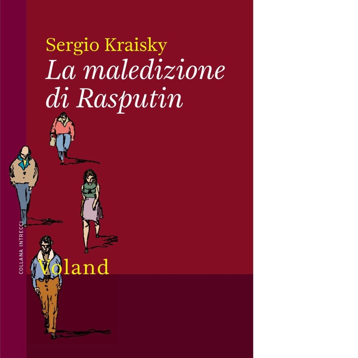 La maledizione di Rasputin di Sergio Kraisky, 2022, Voland libro usato