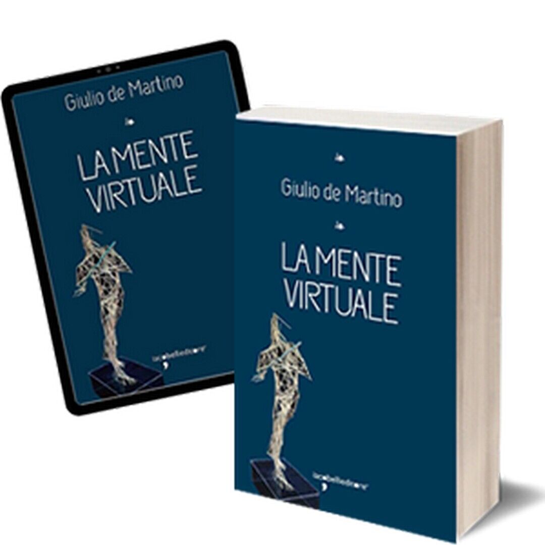 La mente virtuale  di Giulio De Martino,  2015,  Iacobelli Editore libro usato