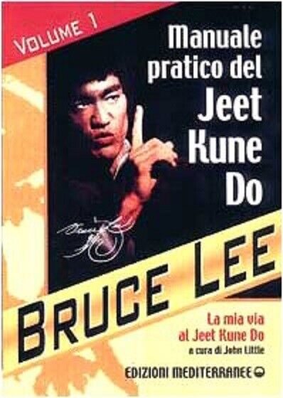 La mia Via al Jeet Kune Do vol. 1 -  Bruce Lee - edizioni mediterranee, 2000 libro usato