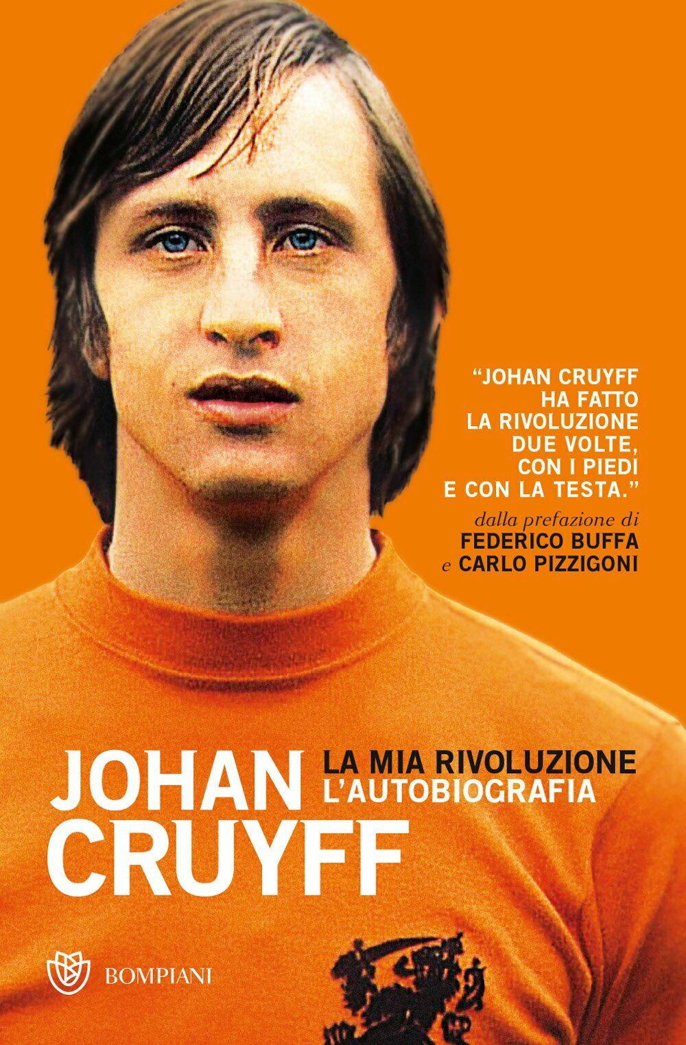 La mia rivoluzione: L'autobiografia -  Johan Cruyff - Bompiani, 2018 libro usato