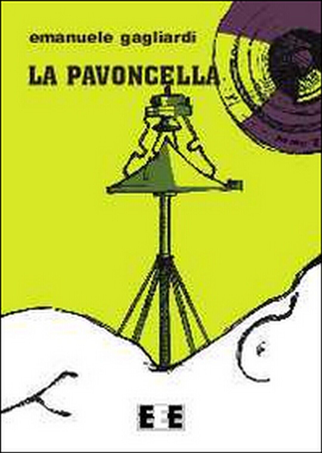 La pavoncella  di Gagliardi Emanuele,  2014,  Eee-edizioni Esordienti libro usato