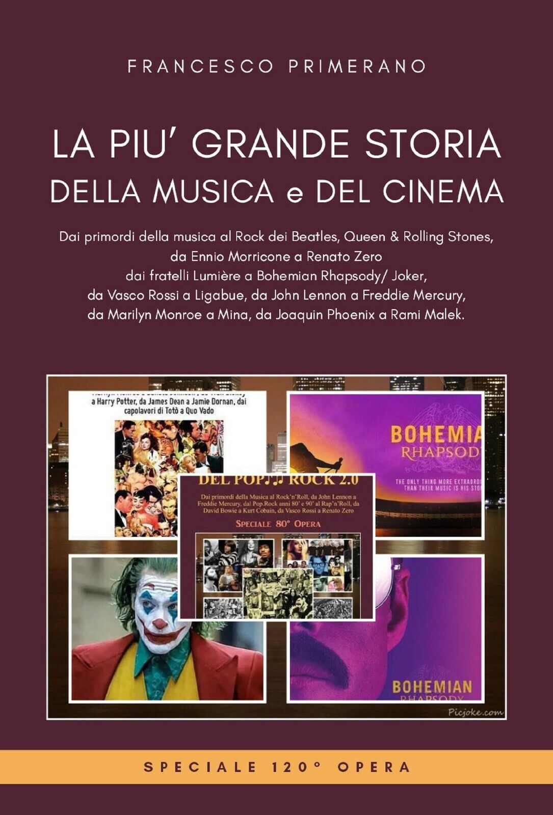 La pi? grande storia della musica e del cinema di Francesco Primerano,  2020,  Y libro usato