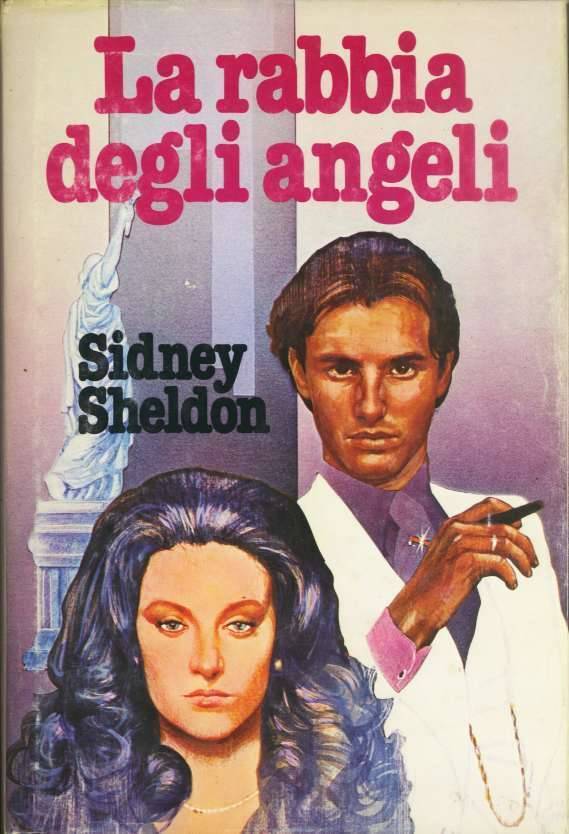 La rabbia degli angeli - Sidney Sheldon 1981 libro usato