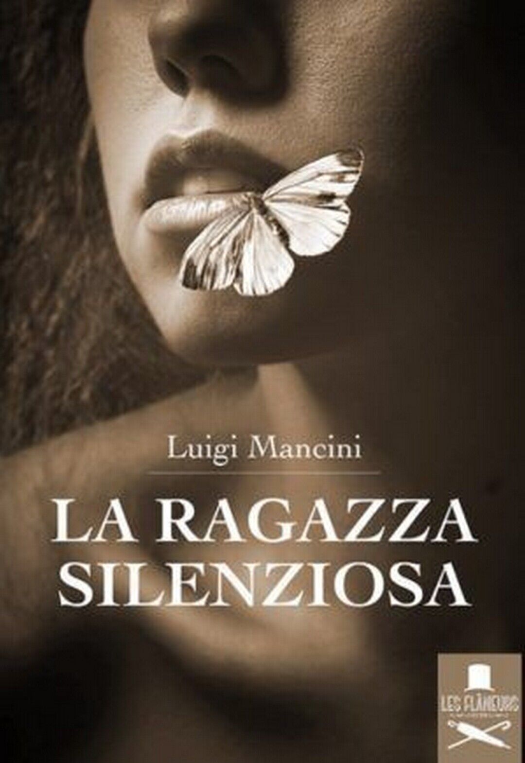 La ragazza silenziosa  di Luigi Mancini ,  Flaneurs libro usato