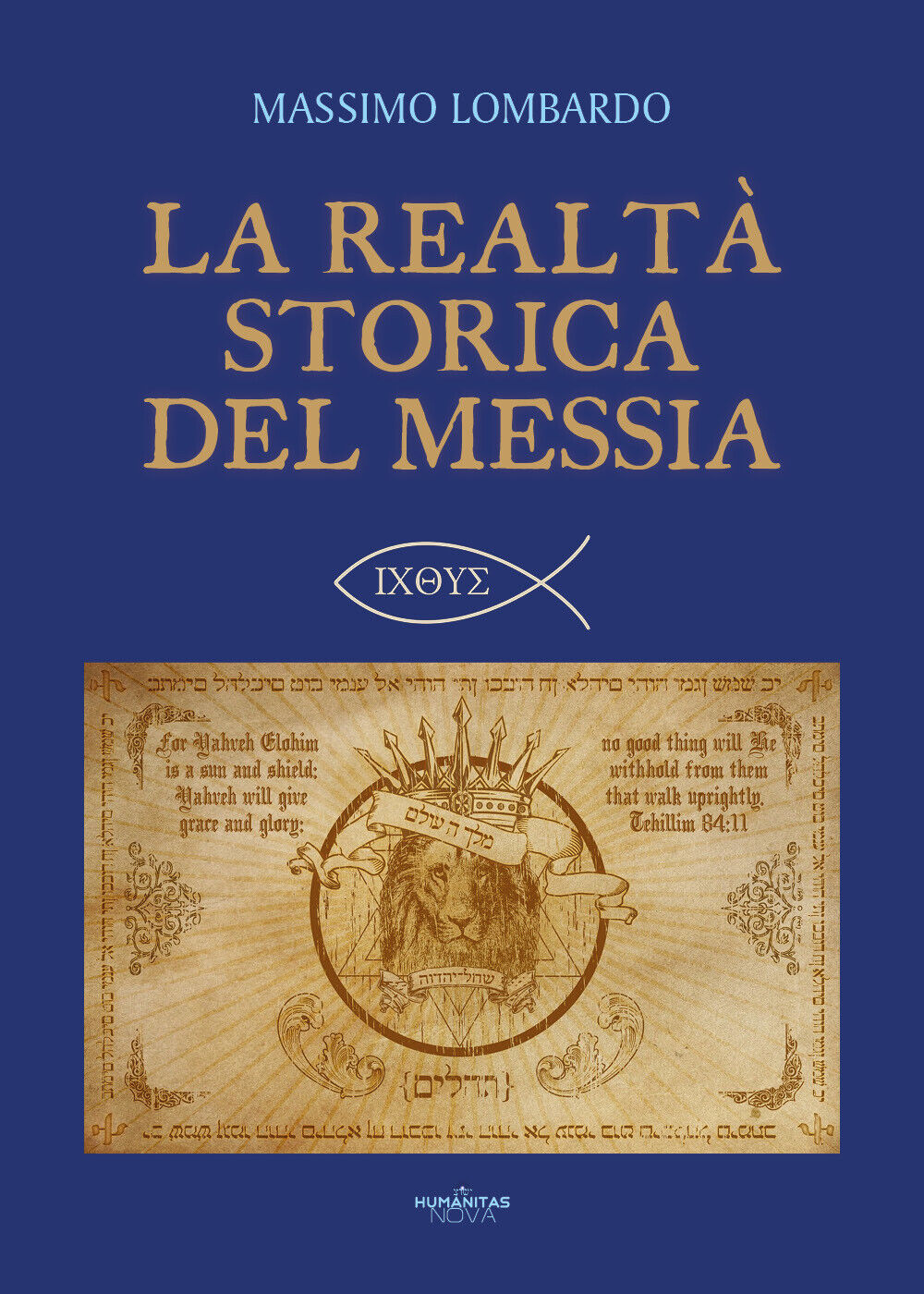 La realt? storica del Messia di Massimo Lombardo,  2020,  Youcanprint libro usato