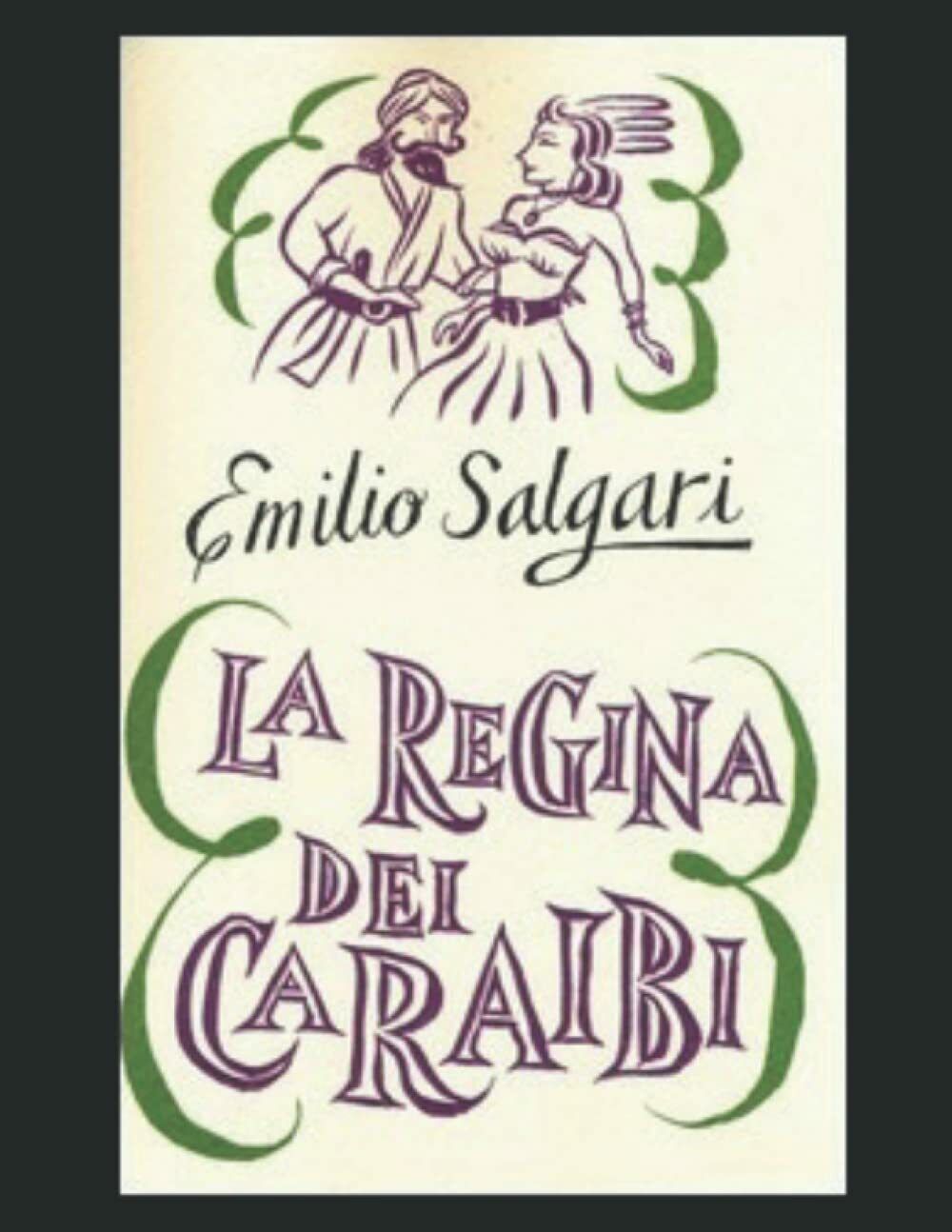 La regina dei Caraibi di Emilio Salgari,  2022,  Indipendently Published libro usato
