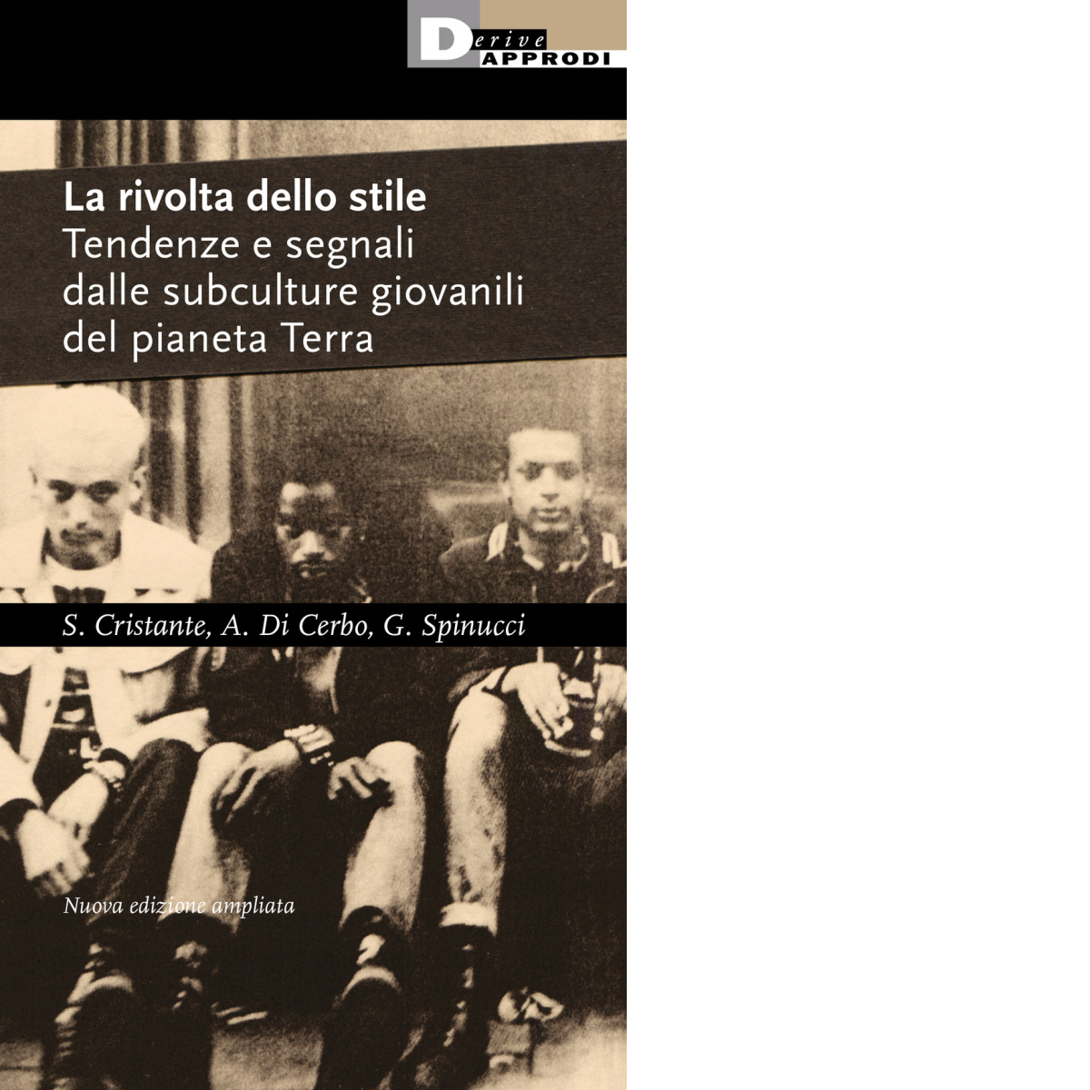 La rivolta dello stile - Stefano Cristante, Angelo Di Cerbo - 2021 libro usato