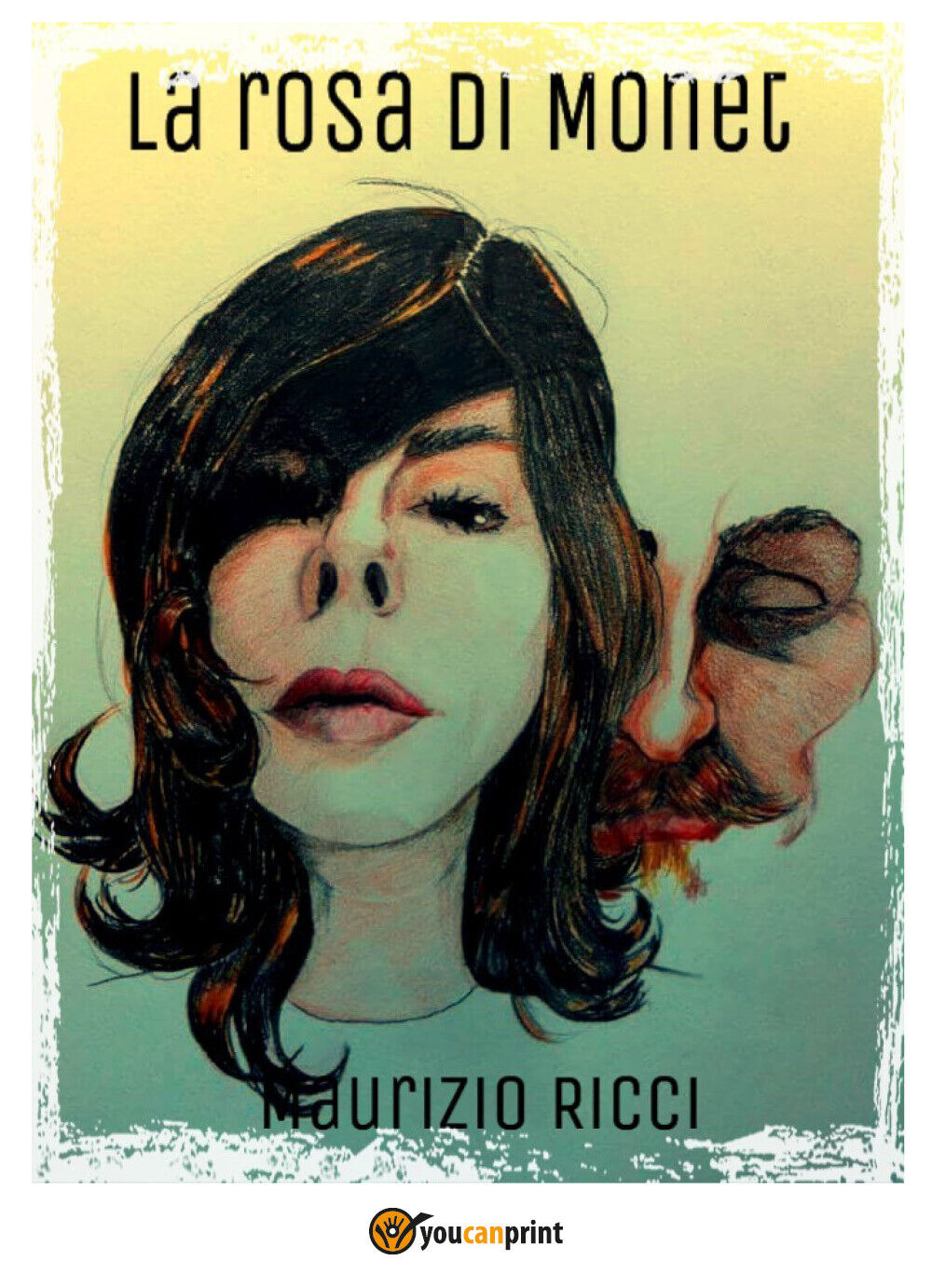 La rosa Di Monet  di Maurizio Ricci,  2018,  Youcanprint libro usato