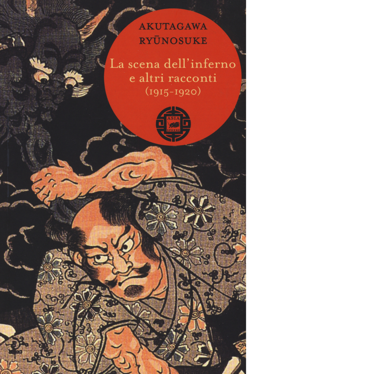 La scena delL'inferno e altri racconti (1915-1920) di Ryunosuke Akutagawa,  2015 libro usato