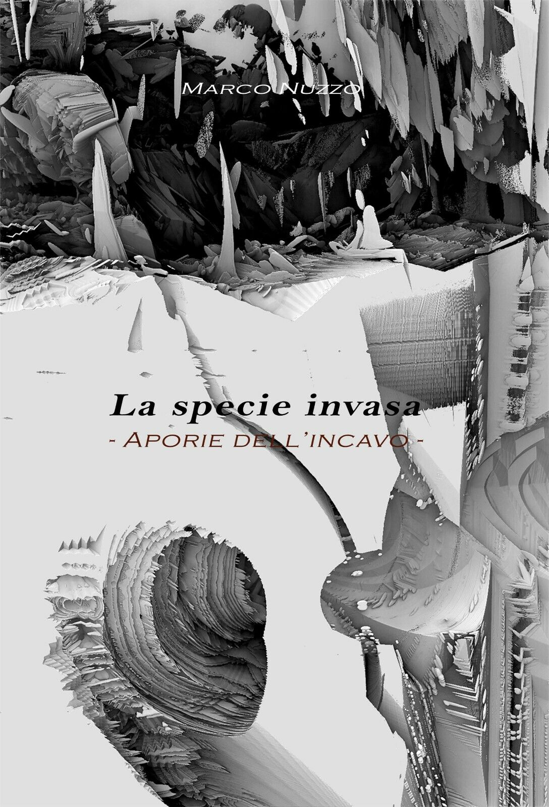 La specie invasa. Aporie delL'incavo di Marco Nuzzo,  2018,  Youcanprint libro usato