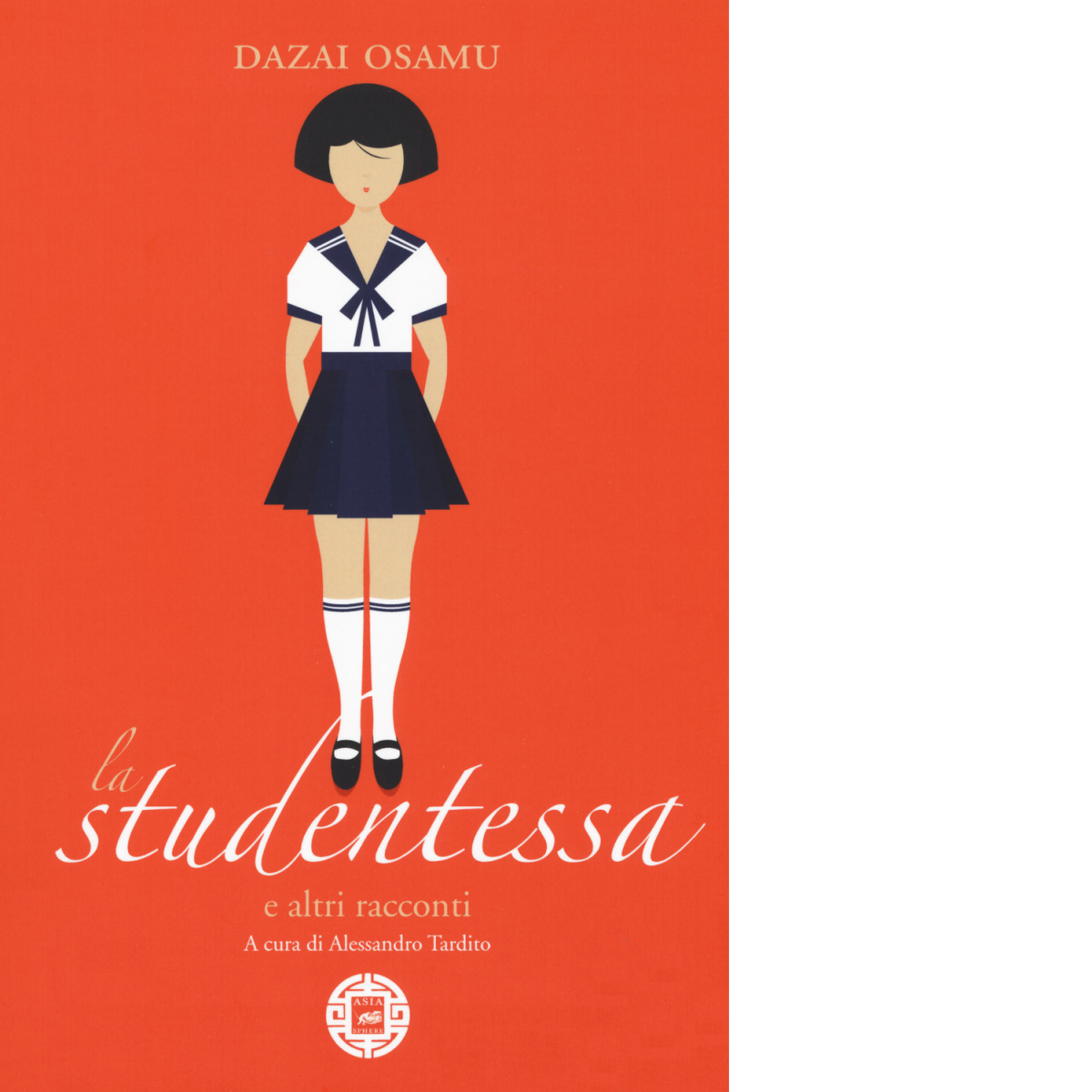 La studentessa e altri racconti di Osamu Dazai,  2019,  Atmosphere Libri libro usato