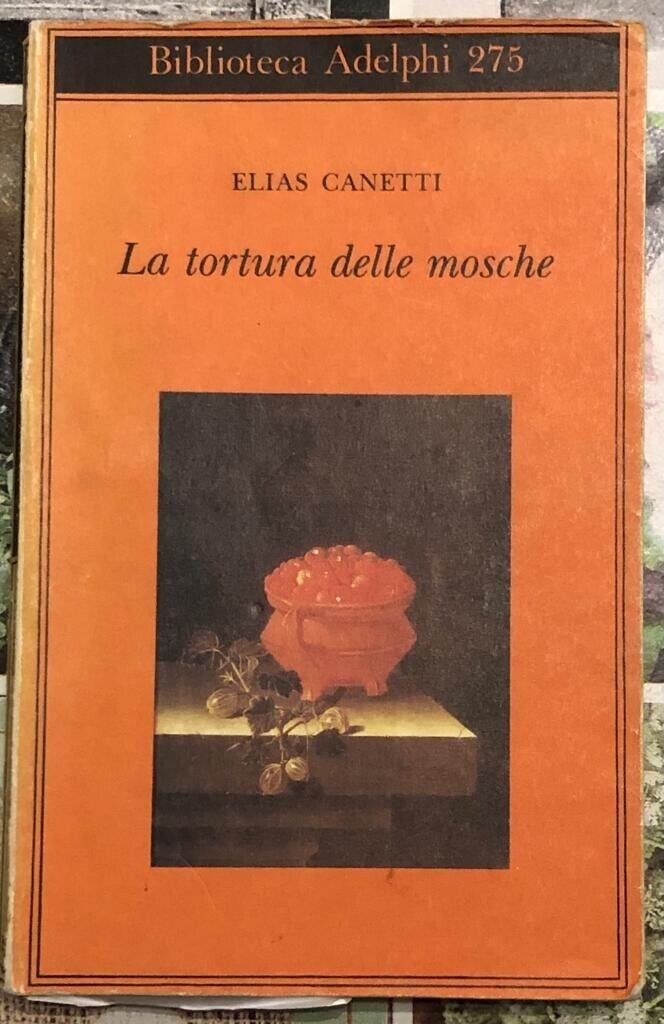  La tortura delle mosche di Elias Canetti, 1993, Adelphi Edizioni libro usato