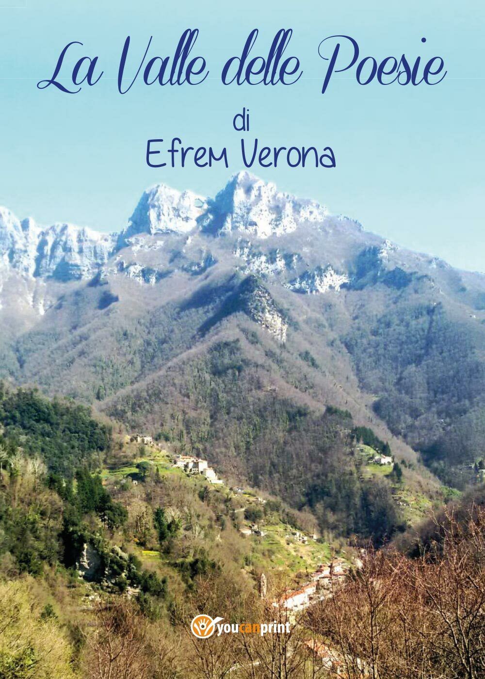 La valle delle poesie di Efrem Verona,  2017,  Youcanprint libro usato