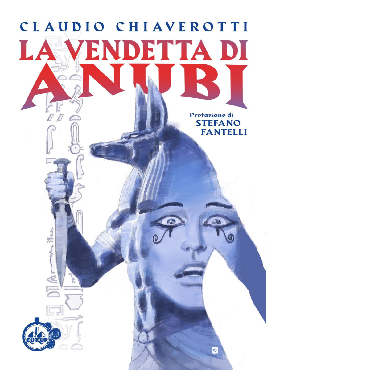 La vendetta di Anubi di Claudio Chiaverotti-Cut-Up, 2022 libro usato