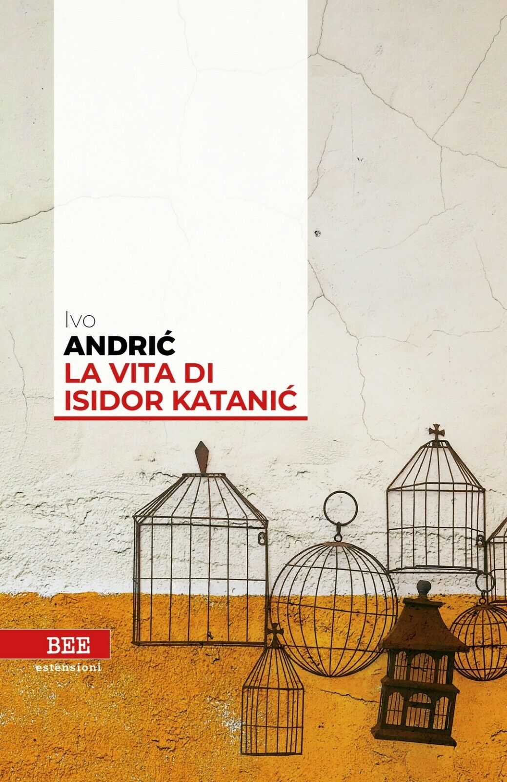 La vita di Isidor Katanic  di Ivo Andric,  Bottega Errante Edizioni libro usato