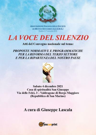 La voce del silenzio di Giuseppe Lascala,  2022,  Youcanprint libro usato