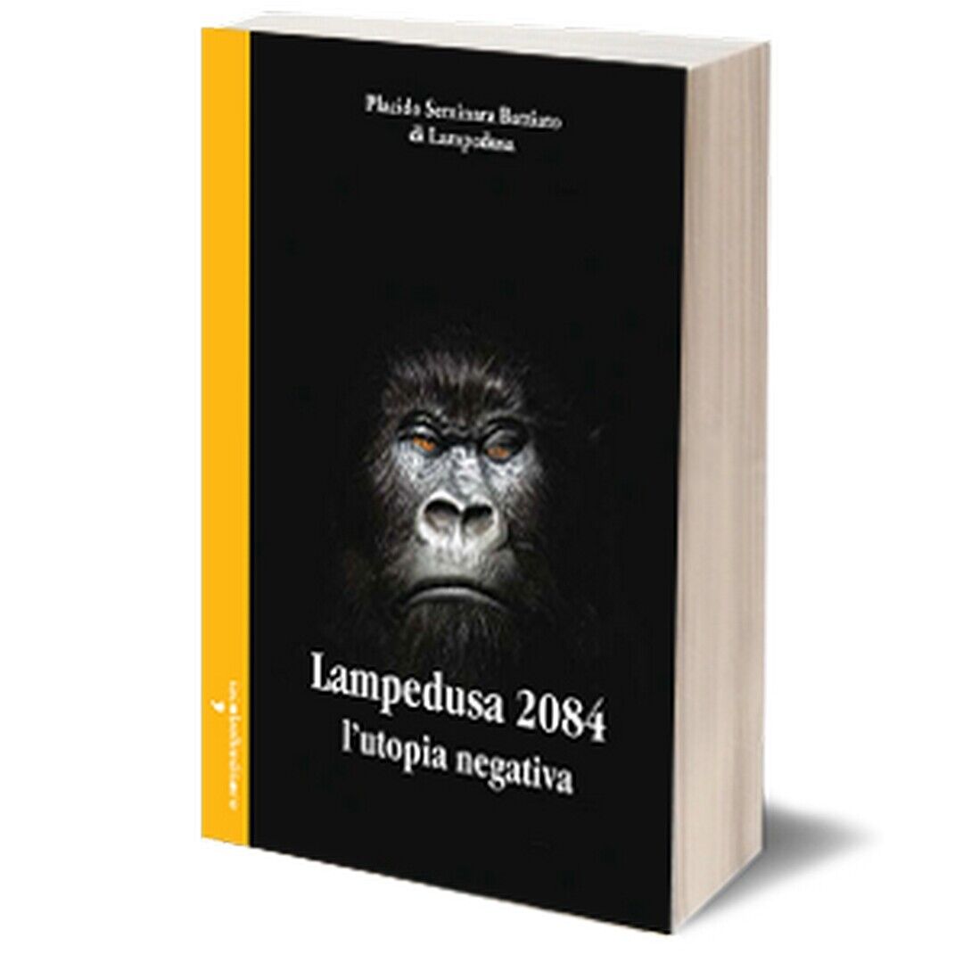 Lampedusa 2084  di Placido Seminara,  2016,  Iacobelli Editore libro usato
