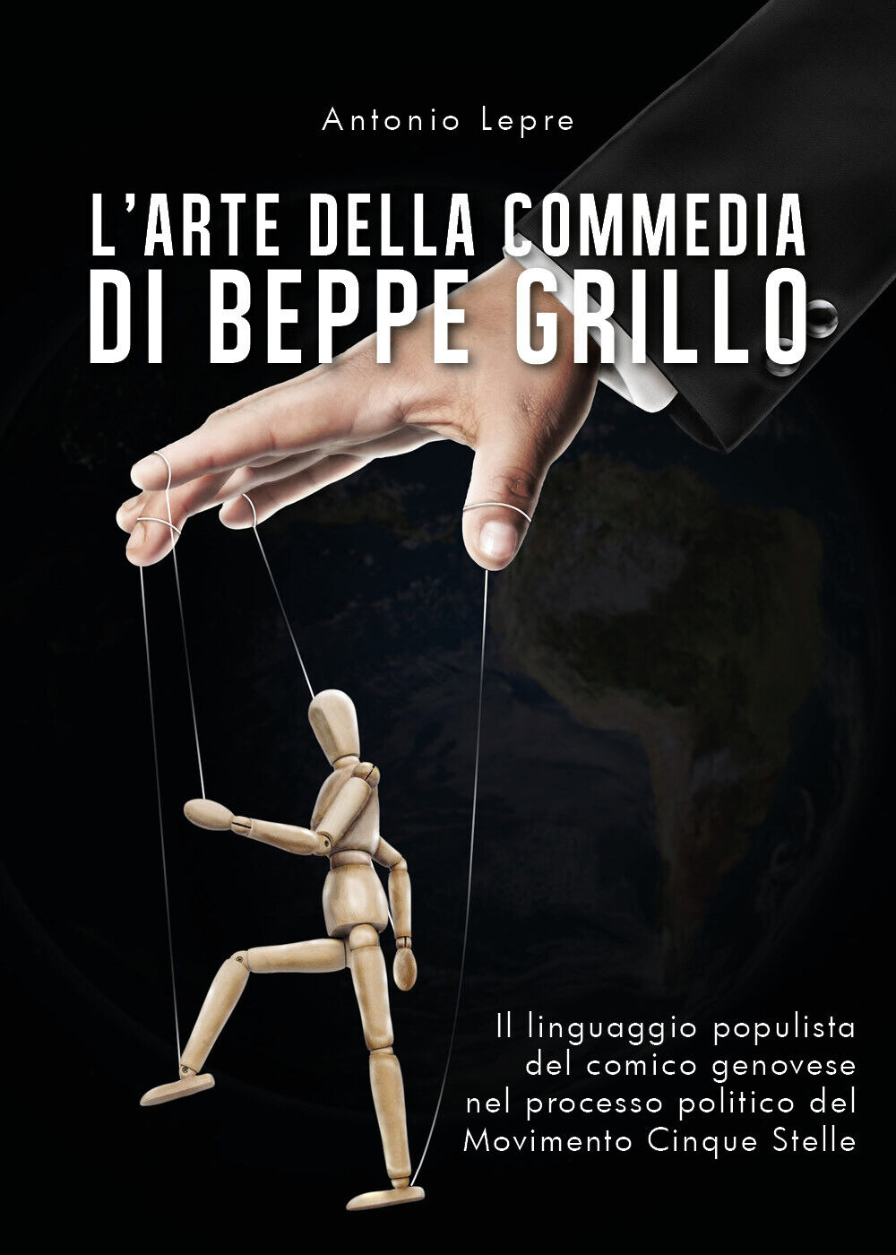 L'arte della commedia di Beppe Grillo -  Antonio Lepre,  2019,  Youcanprint libro usato