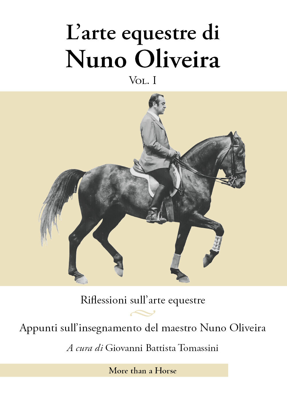 L'arte equestre di Nuno Oliveira di Nuno Oliveira,  2021,  Youcanprint libro usato