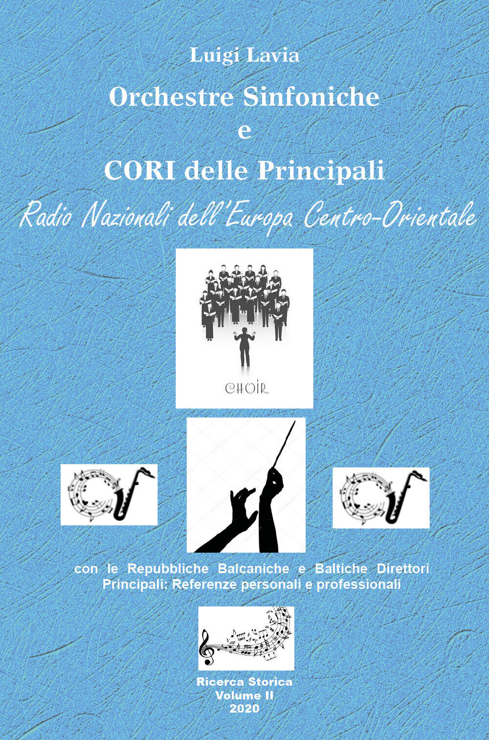 Le Orchestre Sinfoniche e Cori delle Principali Radio Nazionali delL'Europa Cent libro usato