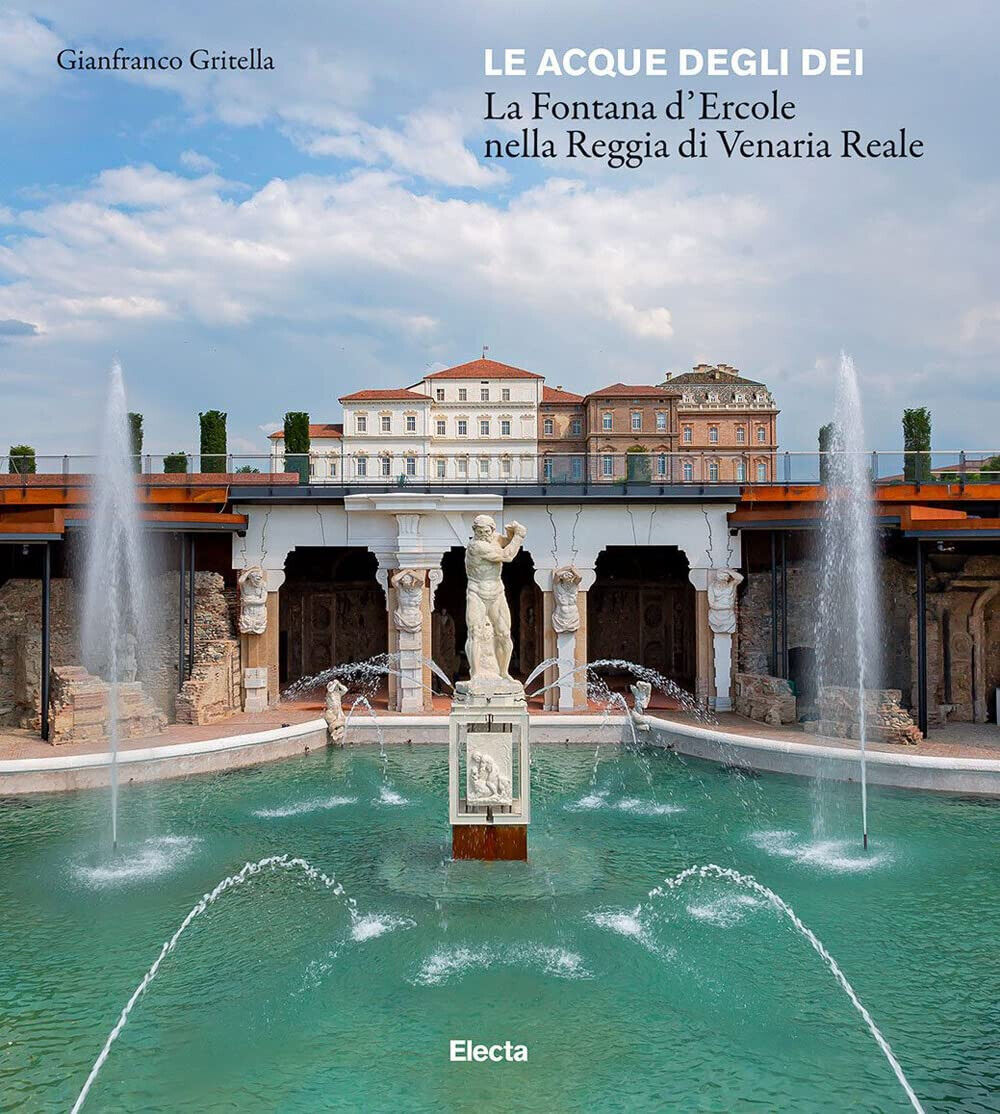 Le acque degli dei - Gianfranco Gritella - Electa, 2022 libro usato