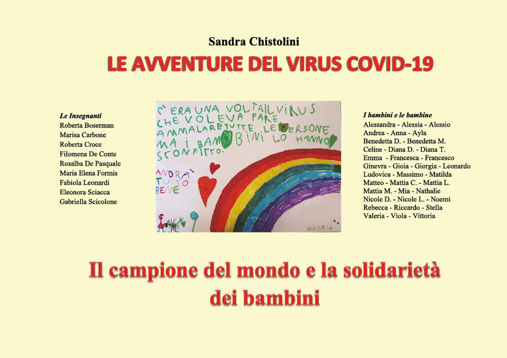 Le avventure del Virus COID-19, Sandra Chistolini,  2020,  Youcanprint libro usato