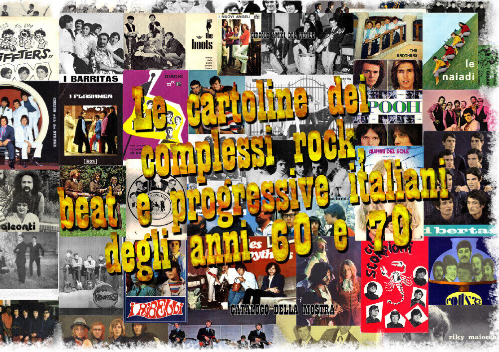 Le cartoline dei complessi rock, beat e progressive italiani degli anni 60 e 70. libro usato