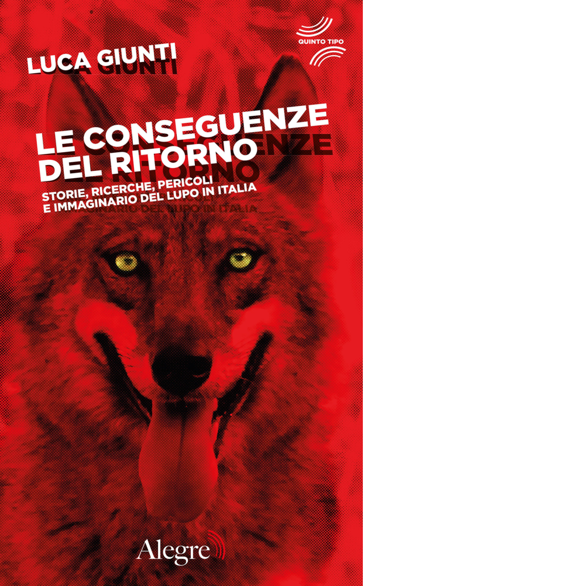 Le conseguenze del ritorno di Luca Giunti - Edizioni alegre, 2021 libro usato