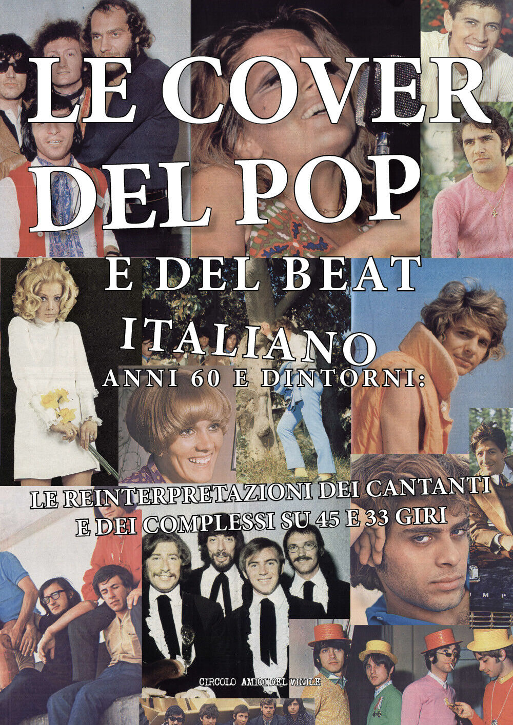 Le cover del pop e del beat italiano anni 60 e dintorni: le reinterpretazioni de libro usato