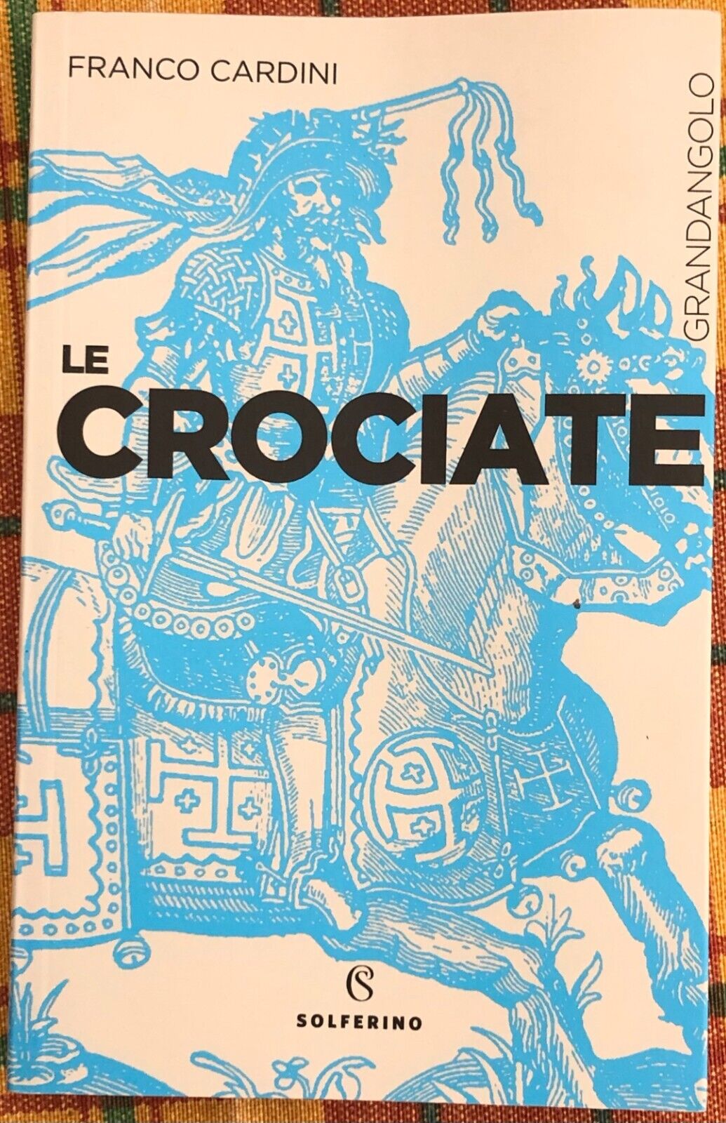 Le crociate di Franco Cardini, 2021, Solferino libro usato