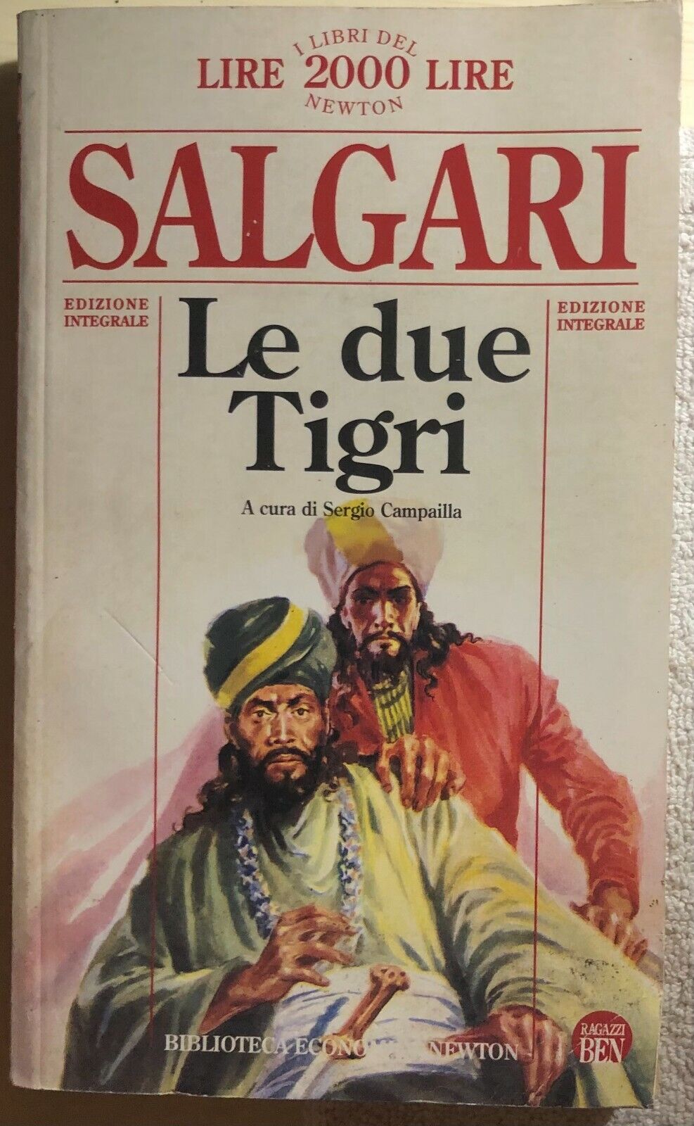 Le due Tigri di Emilio Salgari,  1976,  Newton Compton Editori libro usato