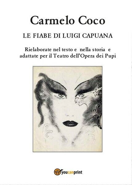 Le fiabe di Luigi Capuana - Rielaborate nel testo e nella storia e adattate - ER libro usato