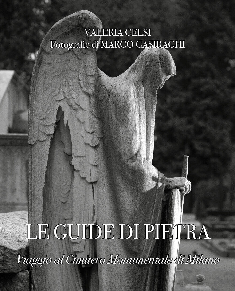Le guide di pietra. Viaggio al Cimitero Monumentale di Milano - Youcanprint 2021 libro usato