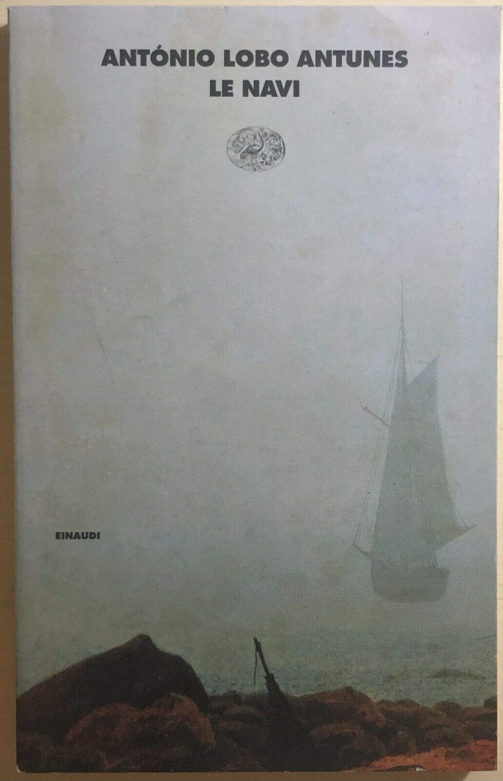 Le navi di Ant?nio Lobo Antunes, 1997, Einaudi libro usato