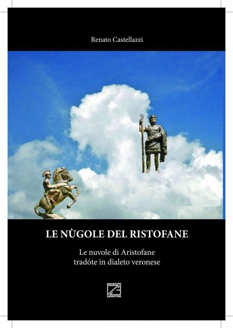 Le n?gole del Ristofane di Renato Castellazzi, 2019, Edizioni03 libro usato