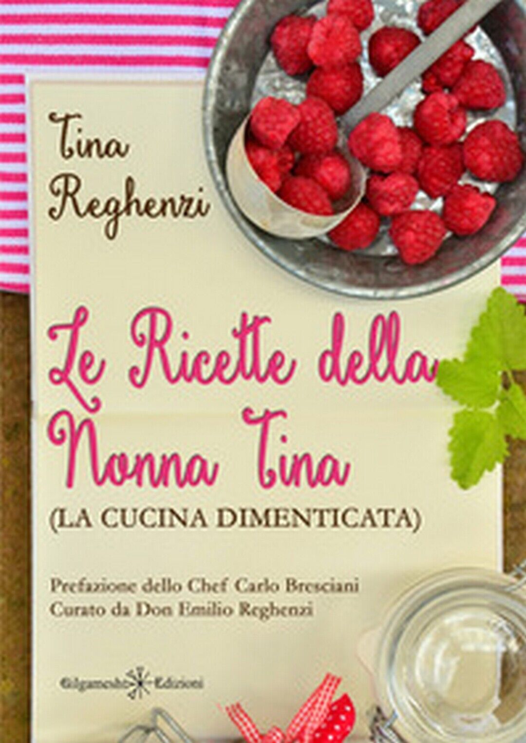 Le ricette della nonna Tina  di Tina Reghenzi, E. Reghenzi,  2020,  Youcanprint libro usato