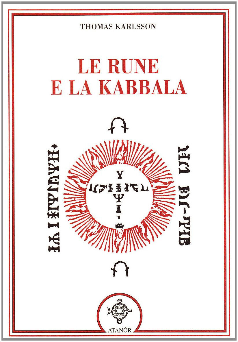 Le rune e la kabbala - Thomas Karlsson - Atanor, 2007 libro usato