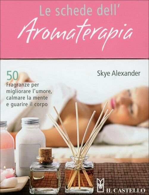 Le schede delL'aromaterapia di Skye Alexander,  2011,  Il Castello libro usato