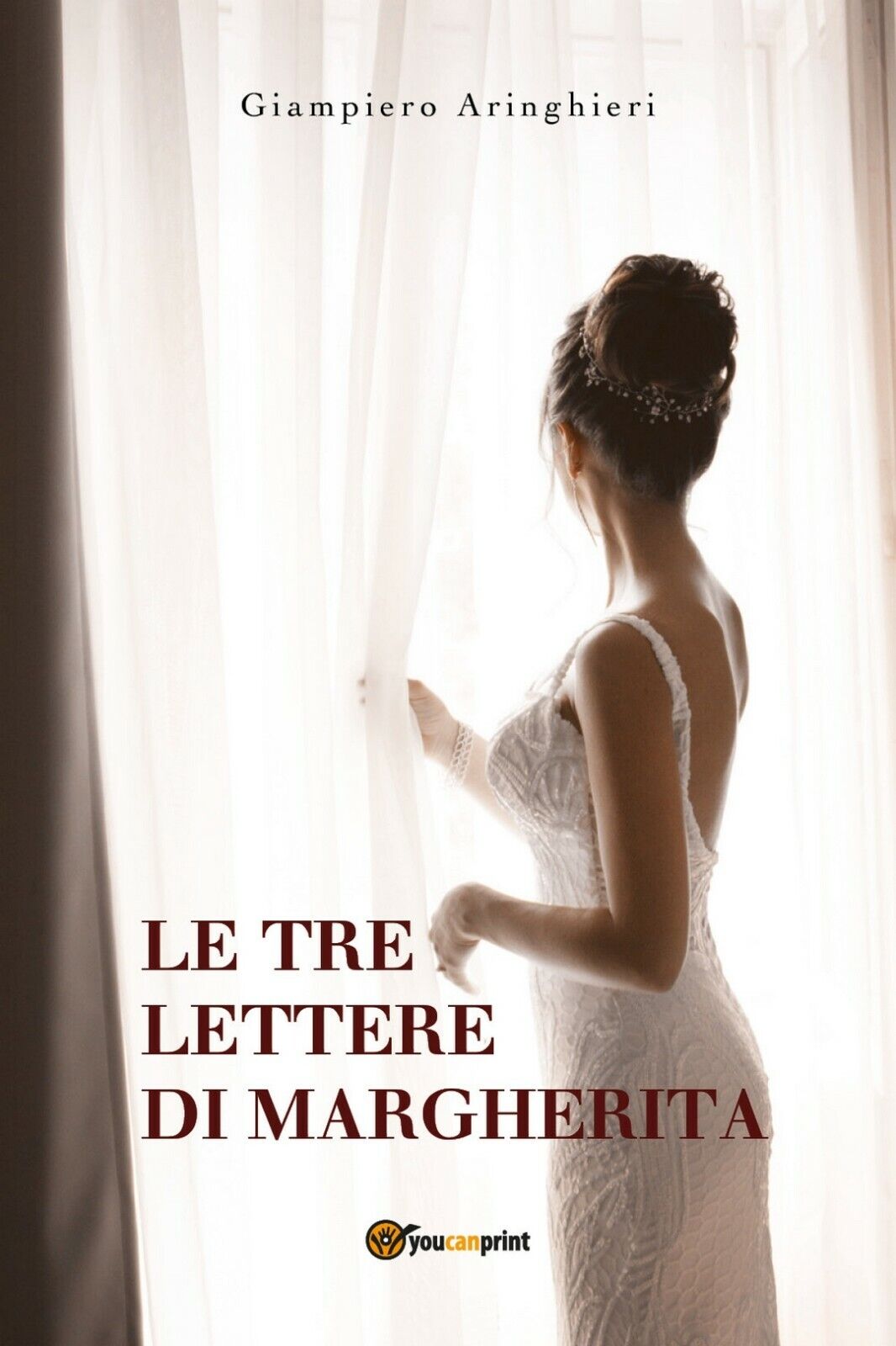 Le tre lettere di Margherita  di Giampiero Aringhieri,  2018,  Youcanprint libro usato