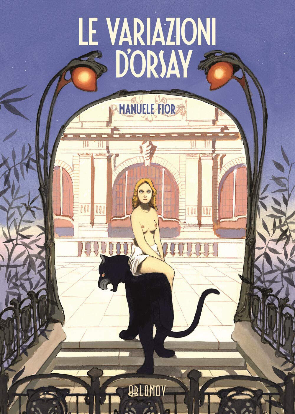 Le variazioni d'Orsay - Manuele Fior - Oblomov Edizioni, 2021 libro usato