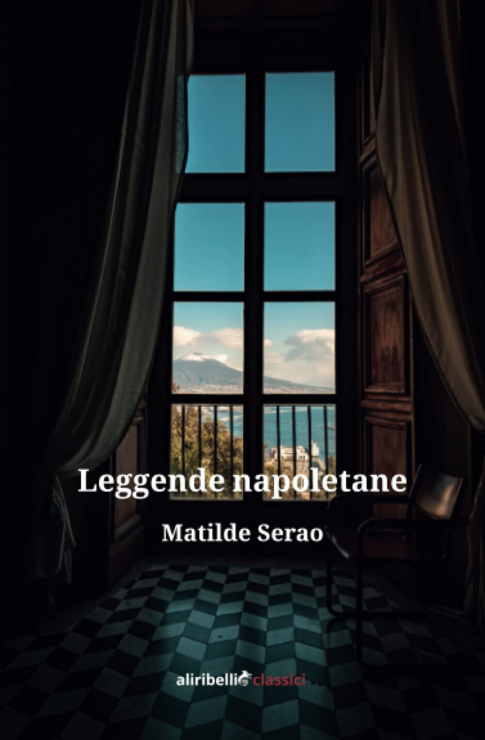 Leggende napoletane - Matilde Serao - Ali Ribelli, 2019 libro usato