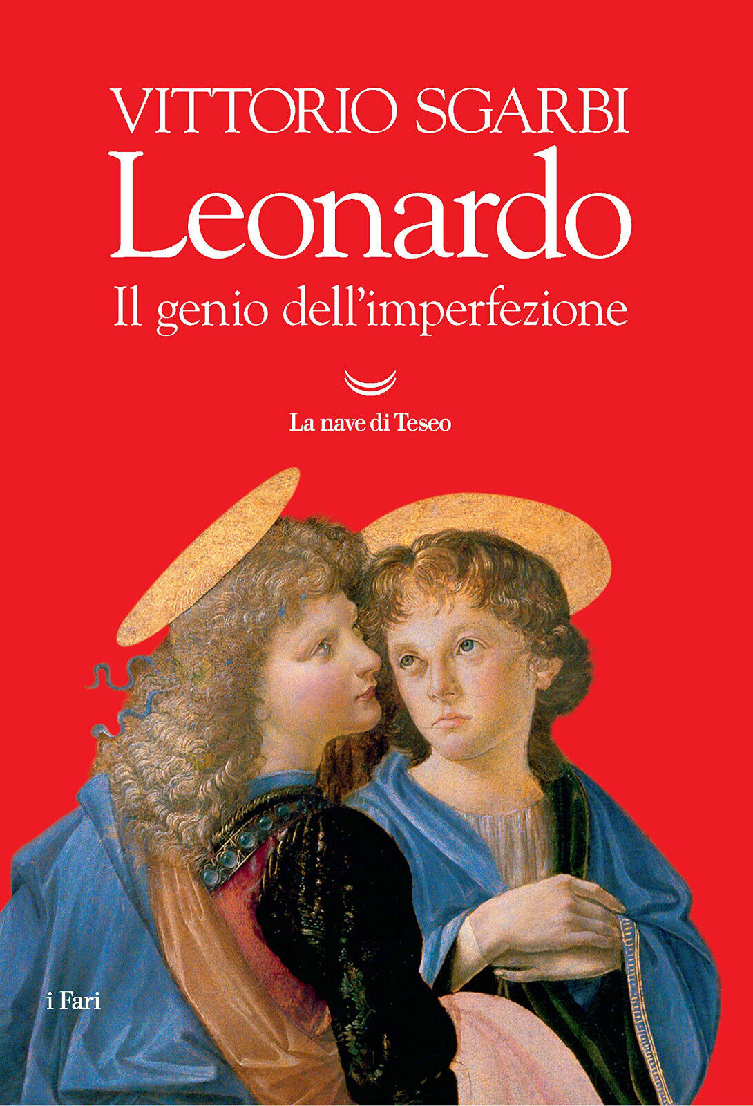 Leonardo. Il genio dell'imperfezione. Ediz. illustrata - Vittorio Sgarbi - 2019 libro usato