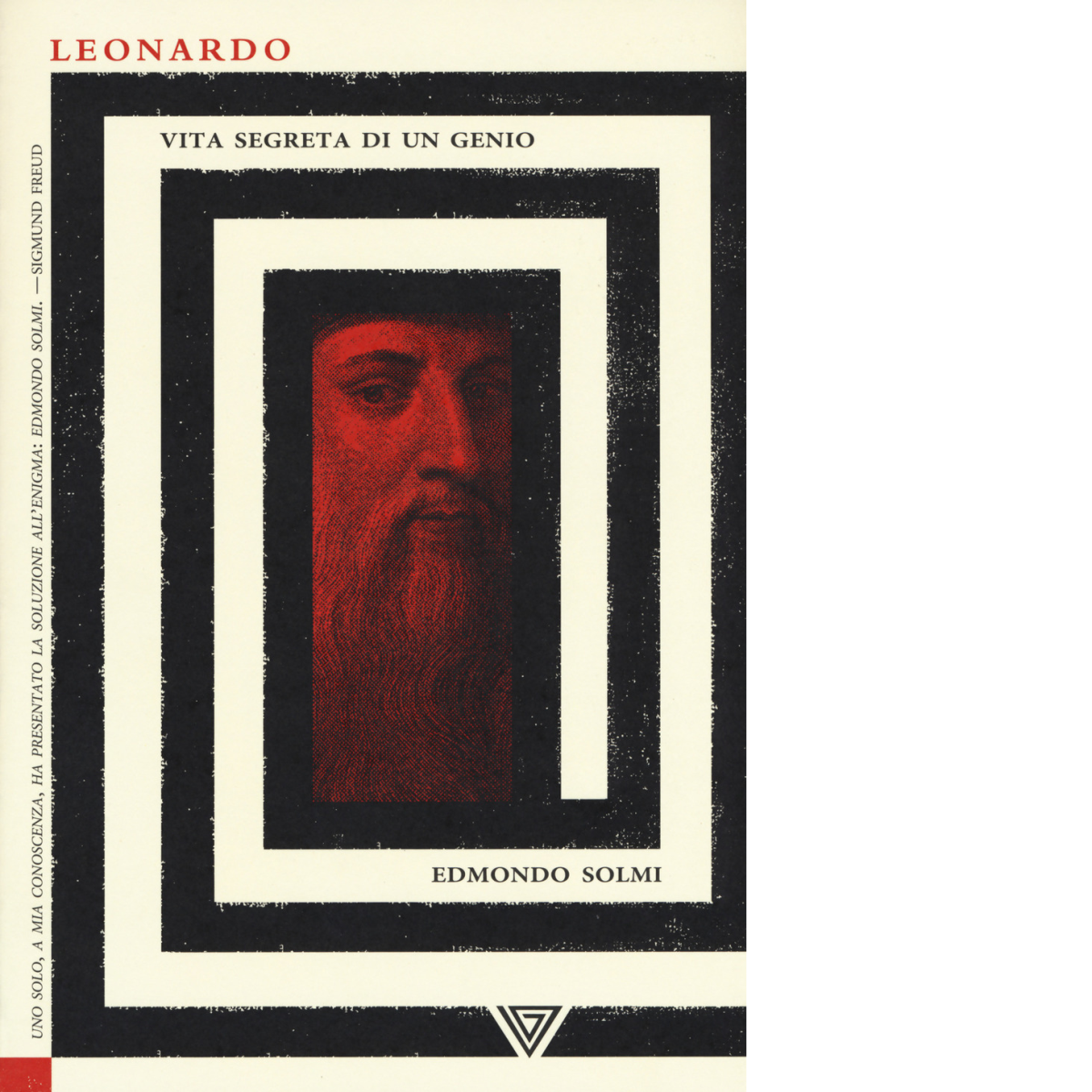 Leonardo. Vita segreta di un genio - Edmondo Solmi - Perrone, 2019 libro usato