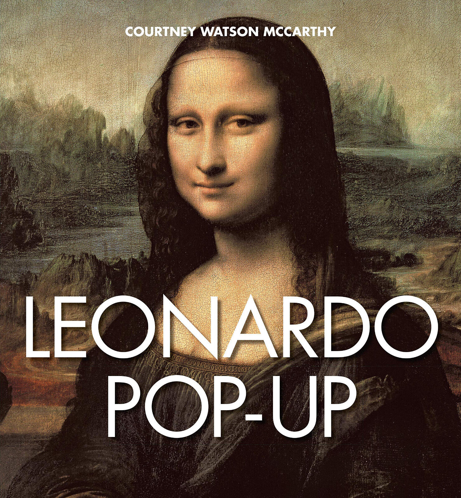 Leonardo pop-up. Ediz. a colori di Courtney Watson McCarthy - White star, 2019 libro usato