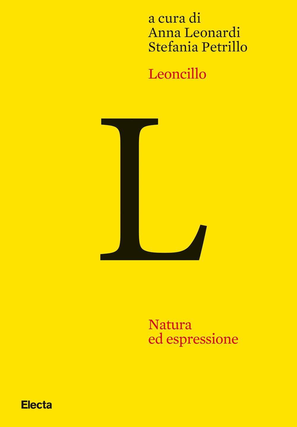 Leoncillo. Natura ed espressione - A. Leonardi, S. Petrillo - Electa, 2021 libro usato