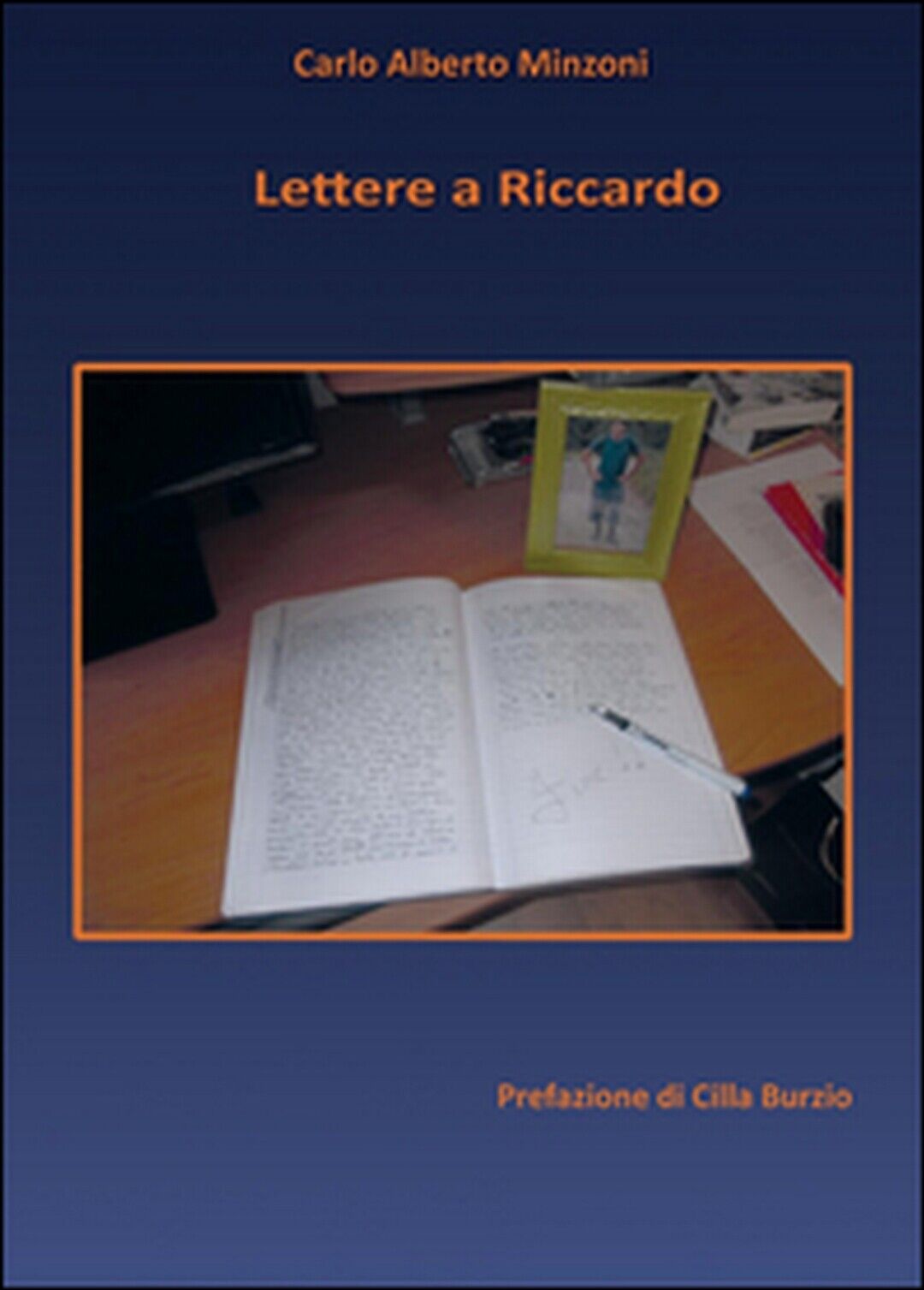 Lettere a Riccardo  di Carlo Alberto Minzoni,  2015,  Youcanprint libro usato